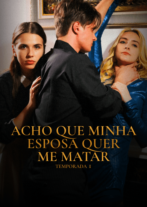 Acho Que Minha Esposa Quer Me Matar. Temporada 1