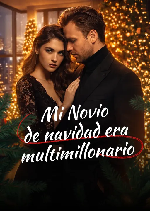 Mi Novio de Navidad Era Multimillonario