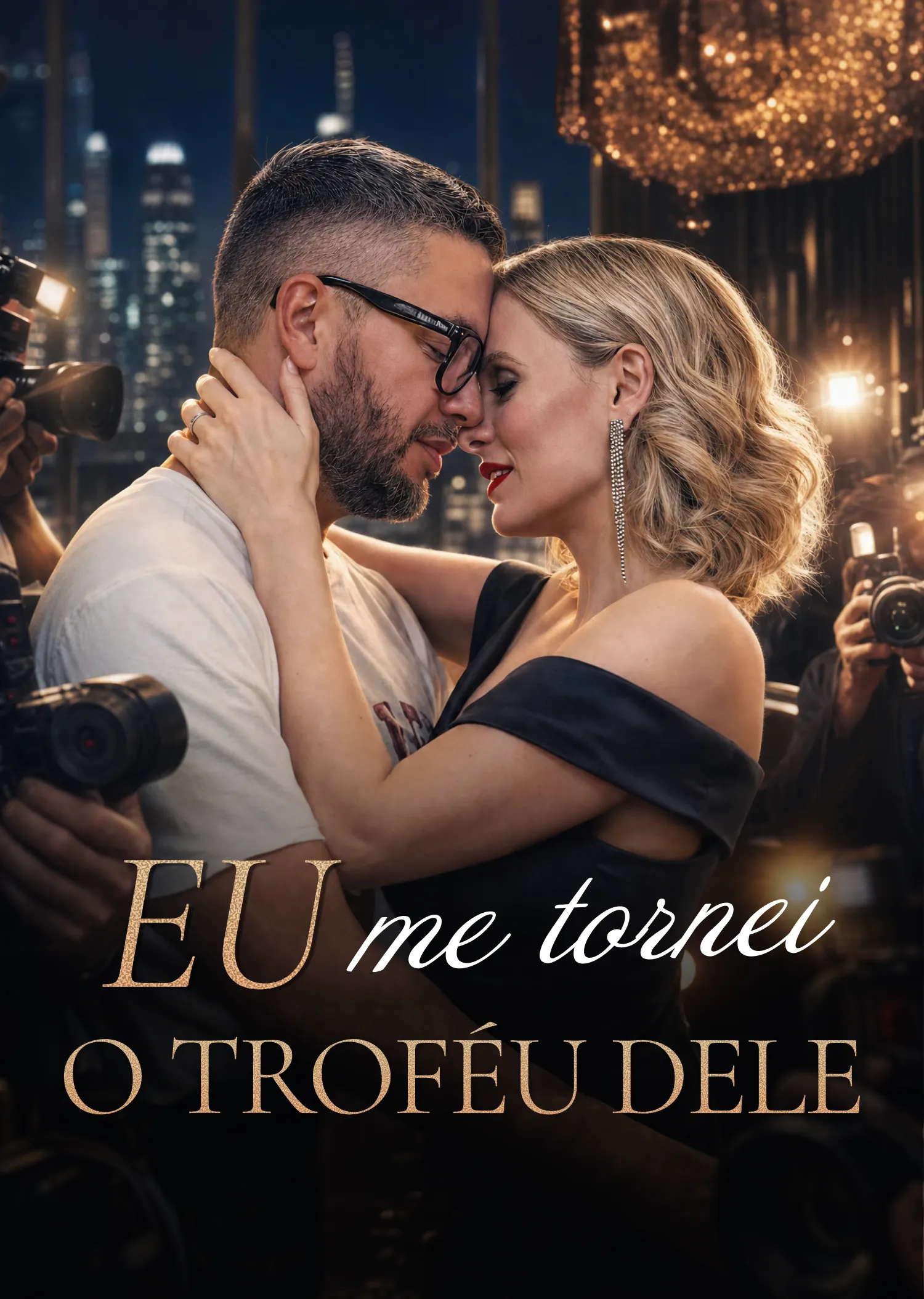 Eu me tornei o troféu dele