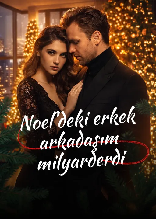 Noel'deki Erkek Arkadaşım Milyarderdi